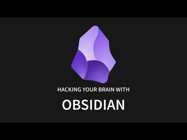 Hack your brain with Obsidian.md [Part 1]