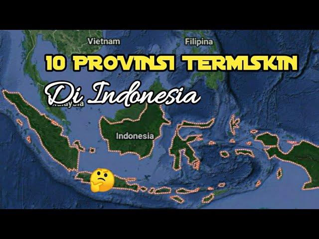 10 PROVINSI TERMISKIN DI INDONESIA