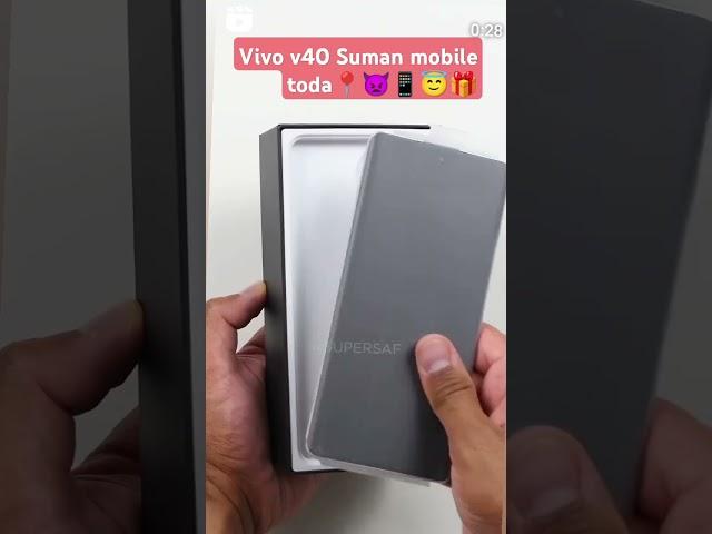 Vivo v40 5G mobile 33000 ka mobile . quality #xuhuong  Vivo Suman mobile toda  naya