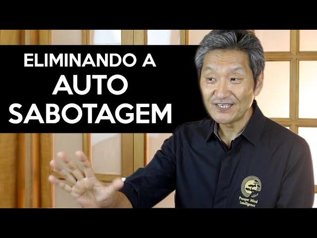 ELIMINAR  AUTO SABOTAGEM - ESCOLHAS SUBCONSCIENTES E A LUTA INTERNA COM O MEDO