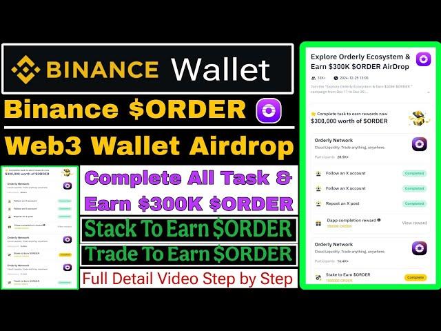 Binance $ORDER WEB3 Airdrop | Complete All Task & Earn $300K $ORDER | Stack & Trade To Earn $ORDER