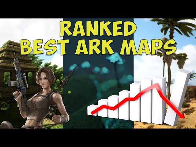 ARK Maps Ranked From Worst To Best