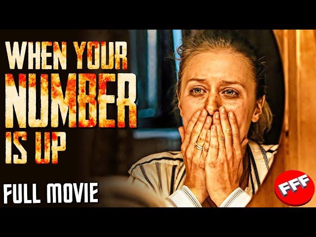 WHEN YOUR NUMBER IS UP | Full THRILLER HORROR Movie HD