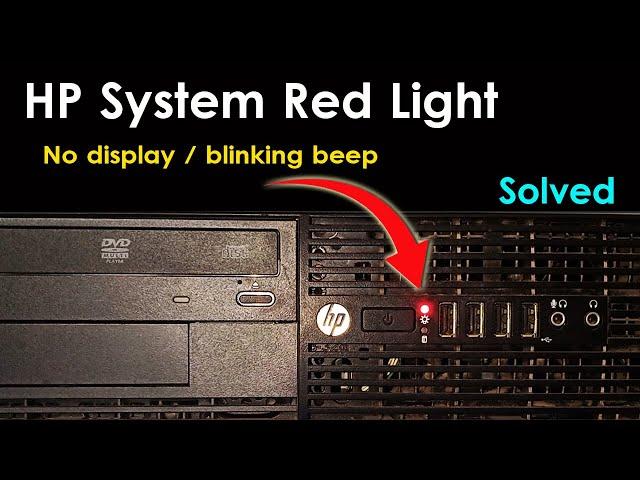 Fix Hp System Red blinking light | no display | beep during startup | Solution