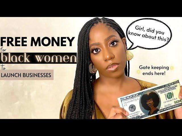 Business Grants For BLACK Women [Why is nobody talking about this?]