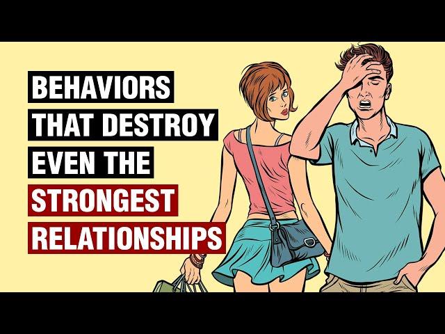 12 Behaviors That Destroy Relationships