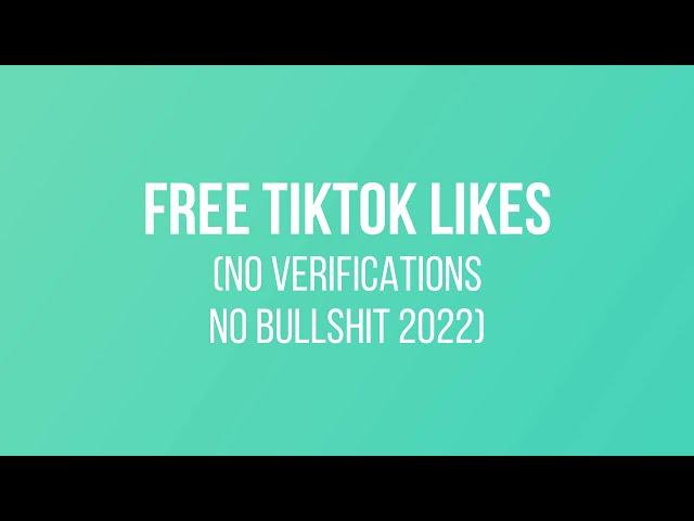 Get 50 Free Tiktok Likes [2022 METHOD] NO BULLSHIT