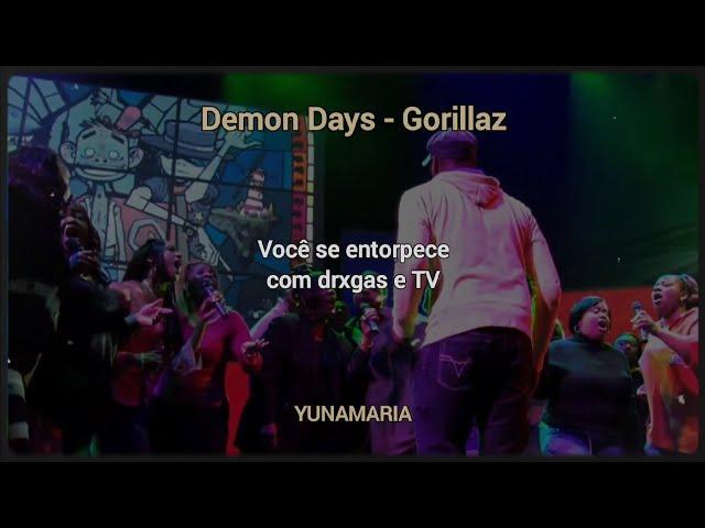 DEMON DAYS - @Gorillaz [TRADUÇÃO EM PORTUGUÊS BR] | YunaMaria