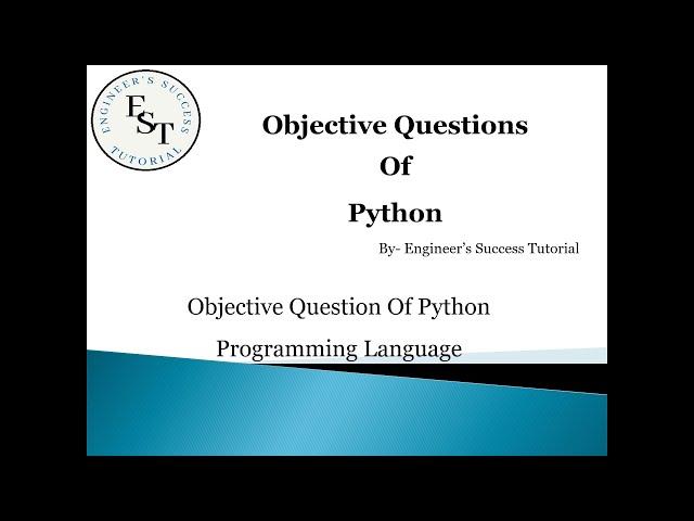 Python objective questions| By - Engineers Success Tutorial