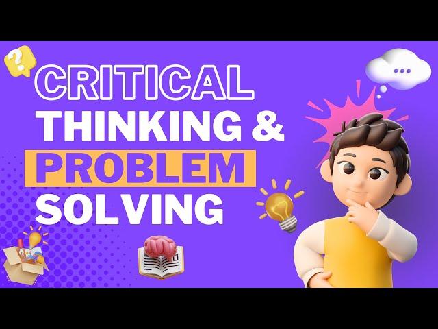 Critical Thinking and Problem Solving - Next-Gen Innovators