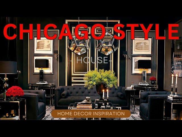 Chicago Style Interior: Timeless Elegance & Urban Sophistication | Ultimate Design Guide