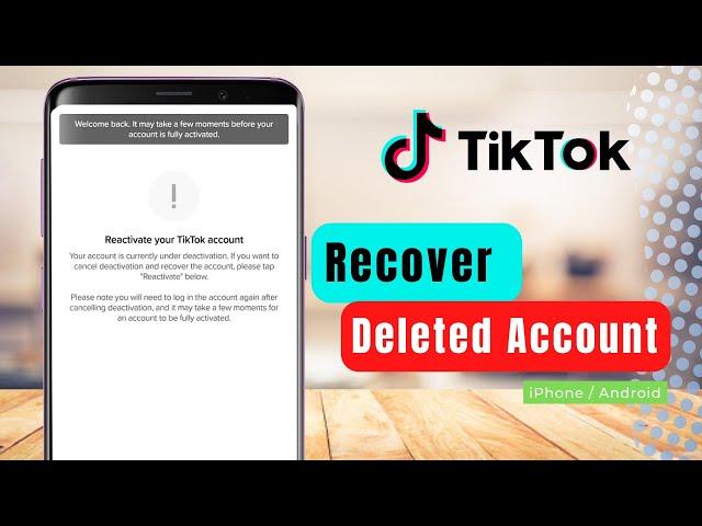 How to Recover your Deleted TikTok Account !! (2022)
