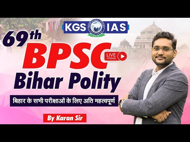 Bihar Polity || 69th BPSC || By Karan Sir