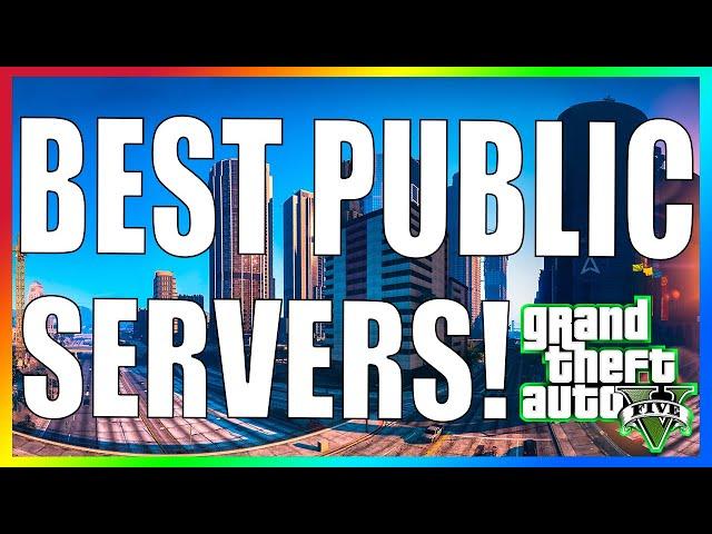 The BEST GTA 5 Roleplay PUBLIC Servers FOR BEGINNERS! (GTA 5 RP Starter Servers Non White-listed)