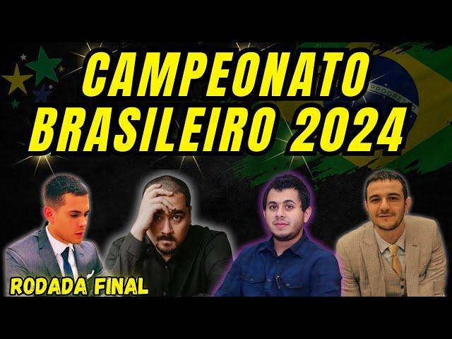 AO VIVO - FINAL DO CAMPEONATO BRASILEIRO DE XADREZ 2024