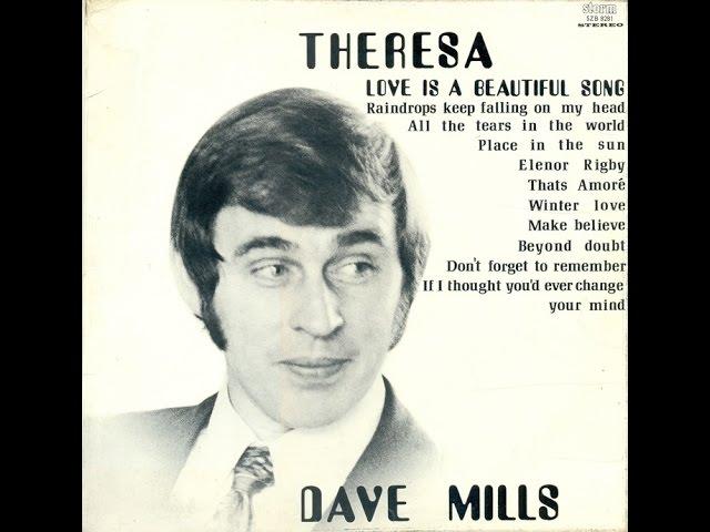 Dave Mills - Love is a beautiful song (LP version)