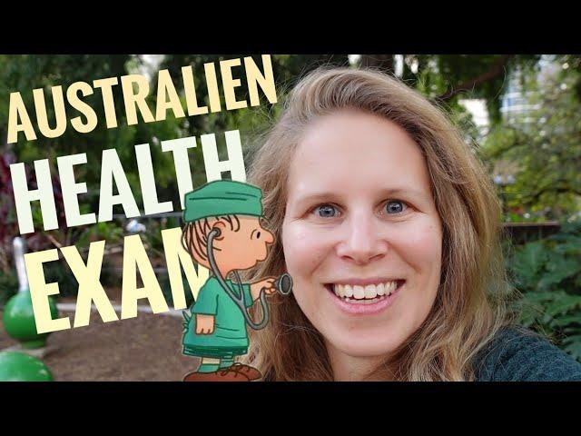 AUSWANDERN AUSTRALIEN VISUM | Medical examination | Ärztliche Untersuchung