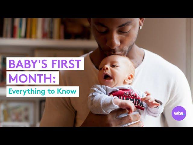 A Complete Guide to Your Newborn's First Month - What to Expect