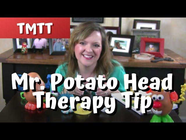Mr. Potato Head...Therapy Tip of the Week from teachmetotalk.com