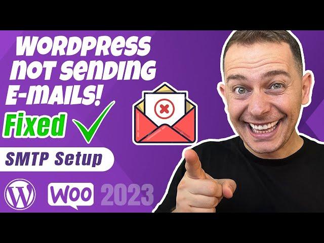 How to Fix WordPress Not Sending Emails Issue - SMTP Tutorial 2023