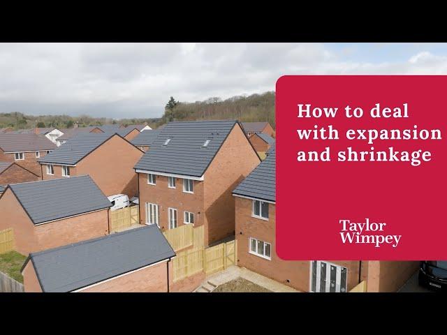 Taylor Wimpey - How to deal with expansion and shrinkage