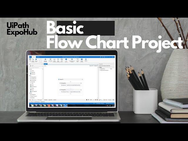 UiPath Tutorial | UiPath Tutorial For Beginners - Flow Chart  Basics | ExpoHub