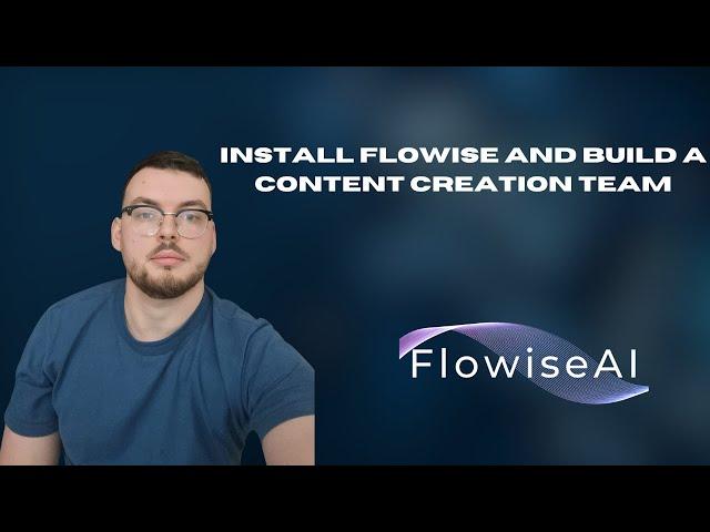 Build an AI Content Team with Flowise (No-Code)