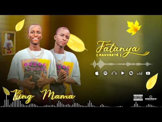 king mama officiel titre fatanya