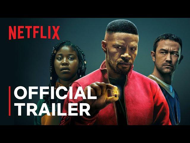 Project Power starring Jamie Foxx | Official Trailer | Netflix