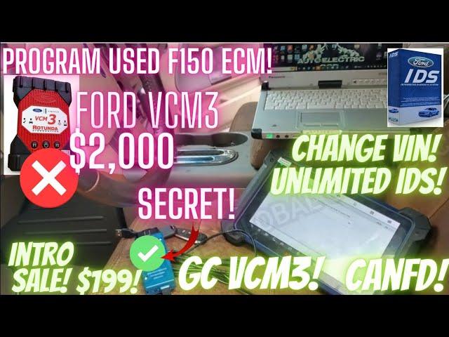 Program used Ford F150 ECM, PCM, change vin! GC VCM3 J2534 UNLIMITED IDS! FEPS, CANFD!