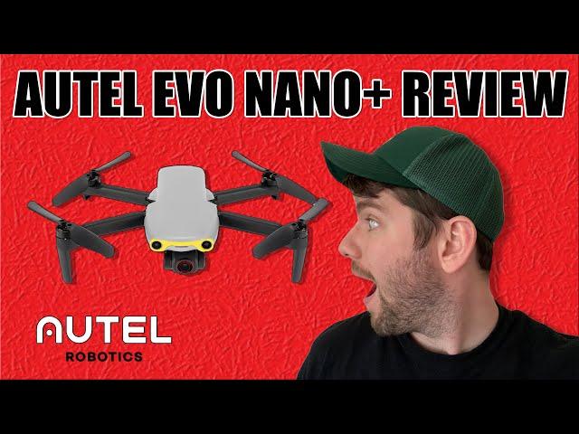 AUTEL EVO NANO+ REVIEW | Is this the best mini drone on the market?..