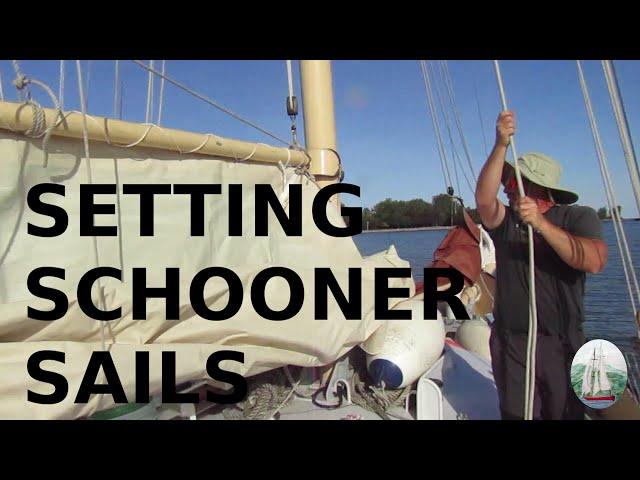 Raising Sails on a Gaff-rigged Schooner, Singlehanded