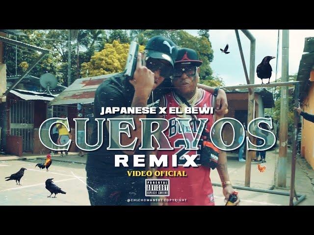 Japanese Ft El Bewi - Cuervos Remix |Video Oficial