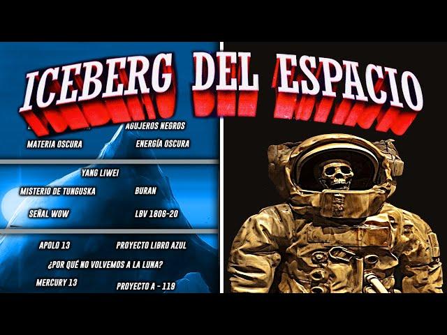 EL ICEBERG DEL ESPACIO EXPLICADO (Misterios, Teorías, Curiosidades)