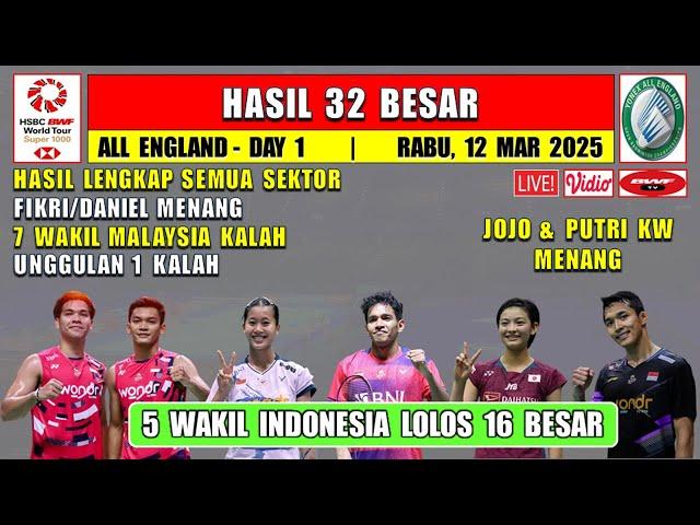 5 WAKIL INDONESIA LOLOS 16 BESAR ~ Hasil Lengkap 32 Besar All England 2025 Hari Ini ~ RANK 1 KALAH