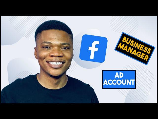 How to Setup Facebook Business Manager and Ad Account the Right Way