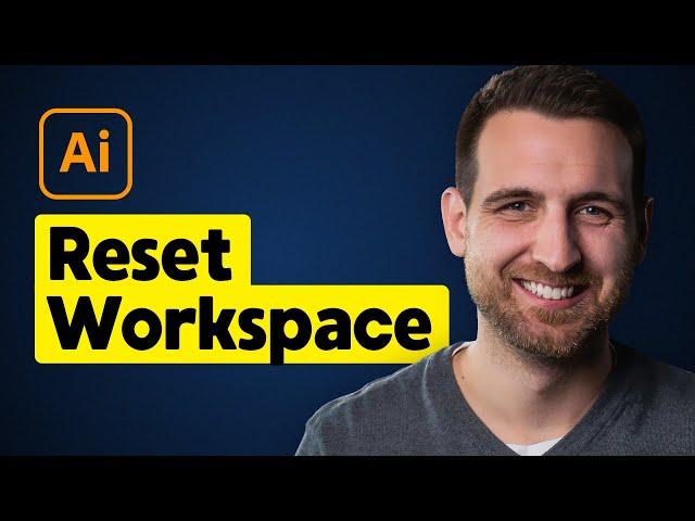 How to Reset Workspace in Illustrator