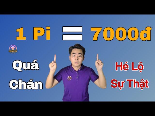 1 Pi Giá Chỉ 7000đ. Quá Thảm Và Sự Thật Đằng Sau Khiến Bạn Phải Bất Ngờ