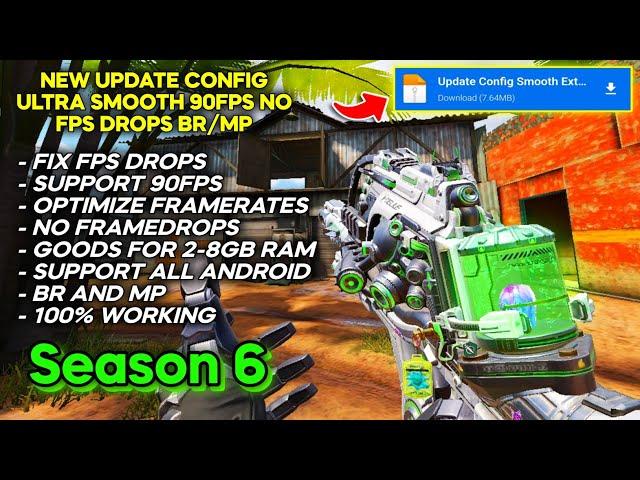 CONFIG 90FPS ULTRA SMOOTH | FIX LAGS | FIX FPS DROPS | NO FRAMEDROPS | OPTIMIZE BR & MP SEASON 6