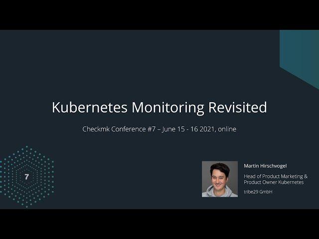 checkmk conference #7: Kubernetes monitoring revisited