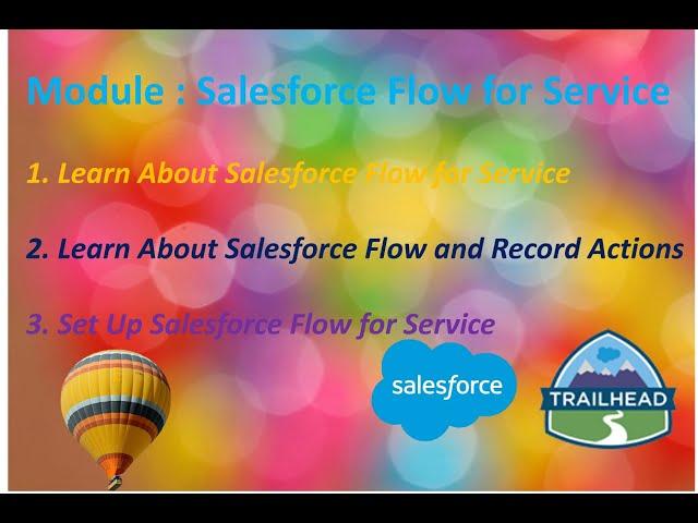 Salesforce Flow for Service Part 1 to 3 - #Trailhead #Salesforce