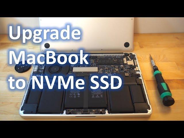 Upgrade MacBook to NVMe SSD