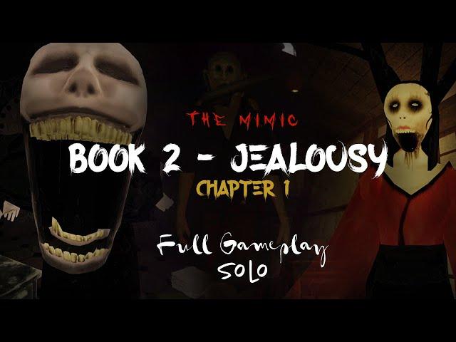 The Mimic - Book 2 Jealousy - Chapter 1 Normal mode - Full Gameplay - Solo