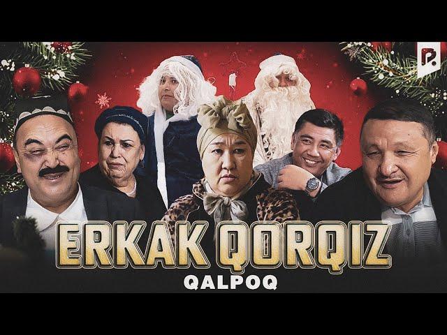 Qalpoq - Erkak qorqiz (hajviy ko'rsatuv)