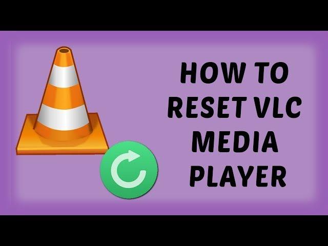 How To Reset Default All Setting of VLC Player | Reset VLC Media Player - Hindi | DR technology