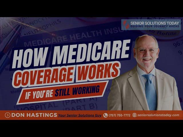 How Medicare Coverage Works if You're Still Working | 5 Ways You Can Use Medicare In 2025 | Medicare