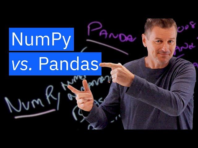 NumPy vs Pandas