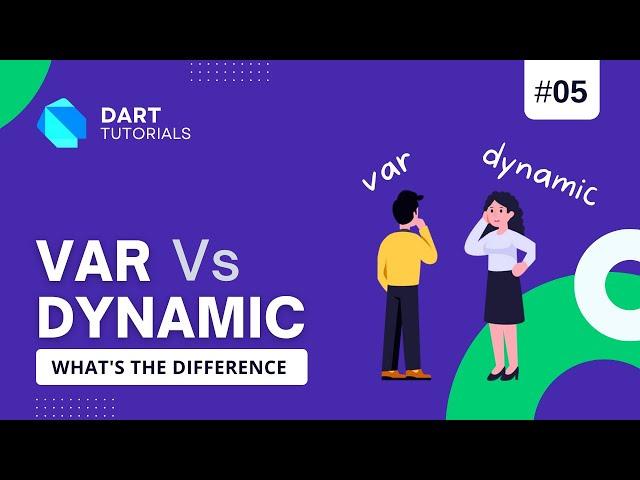 Dart var vs dynamic | Difference between var & dynamic in dart