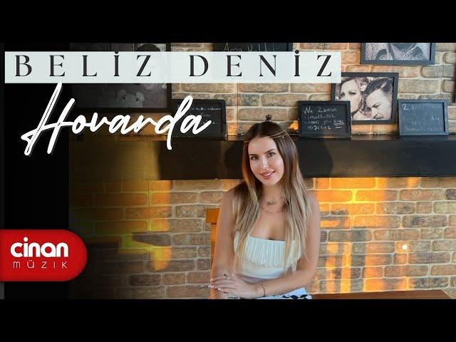 Beliz Deniz - Hovarda