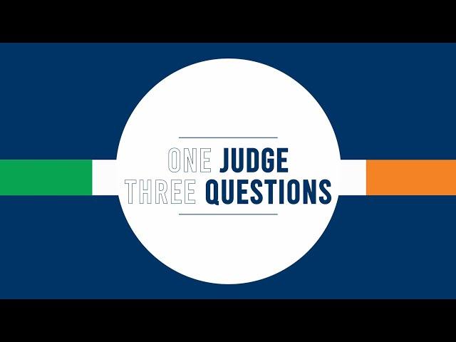 ONE JUDGE, THREE QUESTIONS - Úna NÍ RAIFEARTAIGH (ENG)